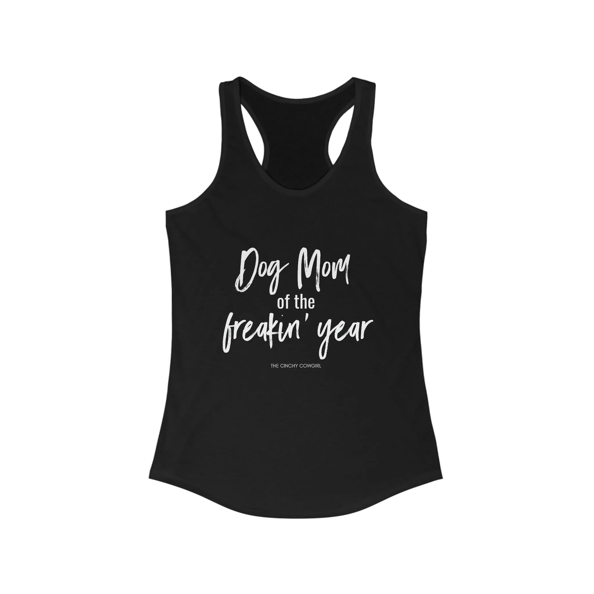 Dog Mom of the Freakin' Year Racerback Tank