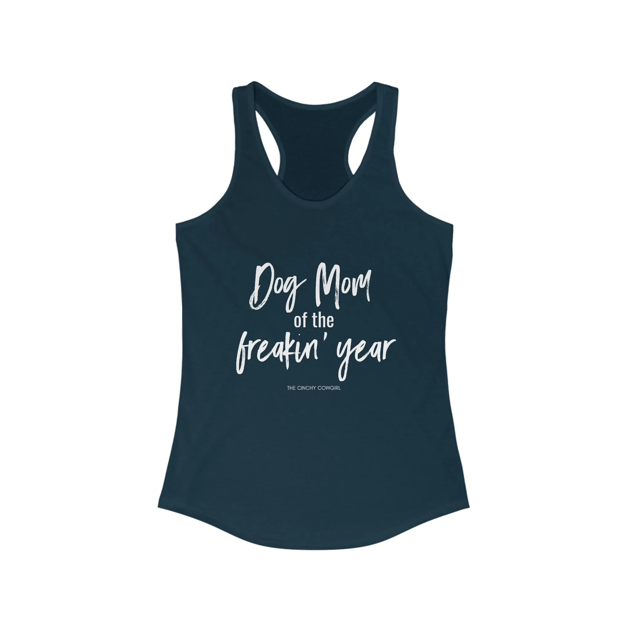 Dog Mom of the Freakin' Year Racerback Tank