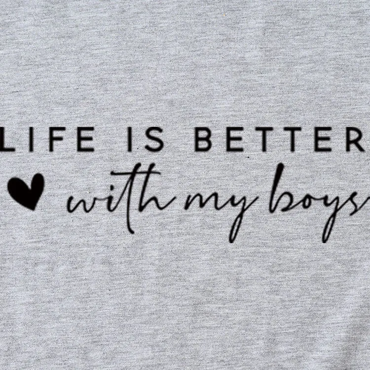 Life is better with my loose short-sleeved women's crew neck T-shirt